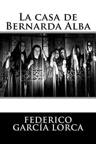 9781535400237: La casa de Bernarda Alba (Spanish Edition)