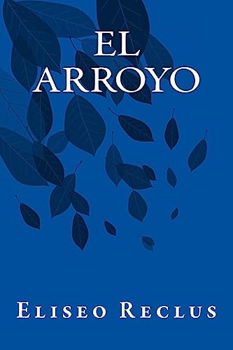 9781535400749: El Arroyo (Spanish Edition)