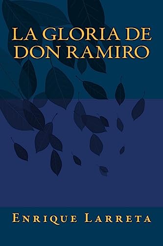 Stock image for La Gloria de Don Ramiro (Spanish Edition) for sale by Irish Booksellers