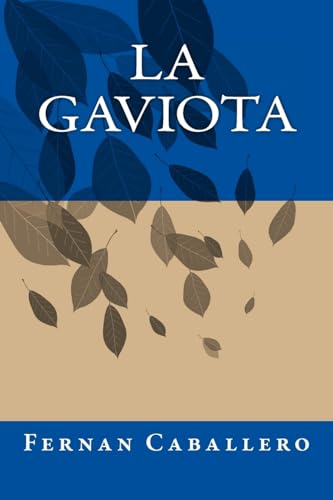 9781535403023: La Gaviota