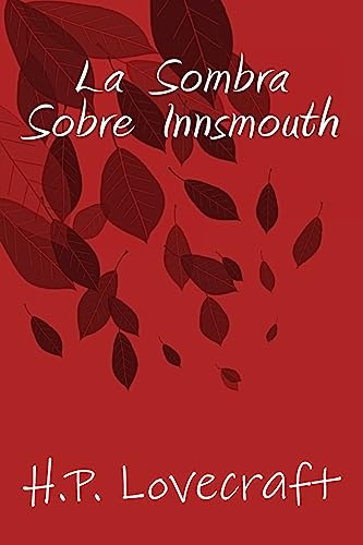 9781535404006: La Sombra sobre Innsmouth (Spanish Edition)