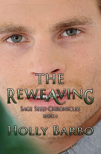 Stock image for The Reweaving (Sage Seed Chronicles) for sale by Lucky's Textbooks