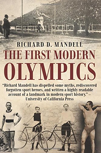 Stock image for The First Modern Olympics for sale by ThriftBooks-Dallas