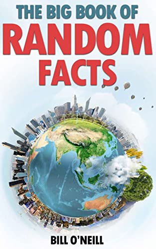 Stock image for The Big Book of Random Facts: 1000 Interesting Facts And Trivia (Interesting Trivia and Funny Facts) for sale by Goodwill of Colorado