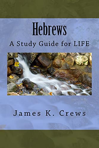 Stock image for Hebrews: A Study Guide for LIFE for sale by Lucky's Textbooks