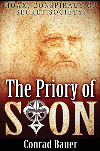 Beispielbild fr The Priory of Sion: Hoax, Conspiracy, or Secret Society? zum Verkauf von AwesomeBooks