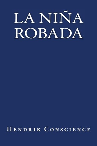 Stock image for La nina robada for sale by THE SAINT BOOKSTORE