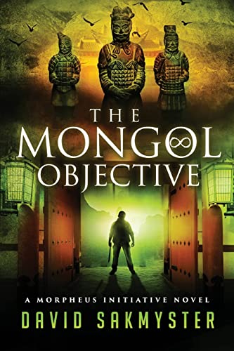 Beispielbild fr The Mongol Objective (The Morpheus Initiative) (Volume 2) zum Verkauf von Wonder Book