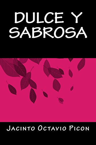 9781535420297: Dulce y Sabrosa (Spanish Edition)