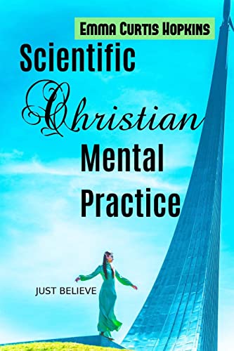 9781535422338: Scientific Christian Mental Practice