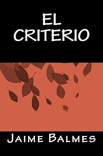 Beispielbild fr El Criterio (Spanish Edition) zum Verkauf von California Books