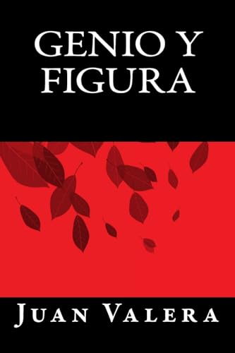 Genio Y Figura (Paperback) - Juan Valera