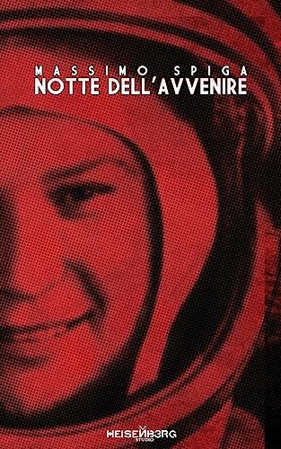 Stock image for Notte dell'Avvenire (Italian Edition) for sale by Lucky's Textbooks
