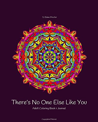 Imagen de archivo de There's No One Else Like You: Adult Coloring Book & Journal [Soft Cover ] a la venta por booksXpress