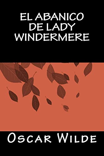 9781535441223: El Abanico de Lady Windermere (Spanish Edition)