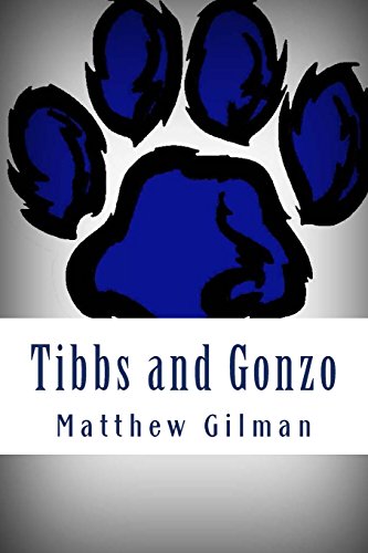 Stock image for Tibbs and Gonzo (Volume 1) [Soft Cover ] for sale by booksXpress