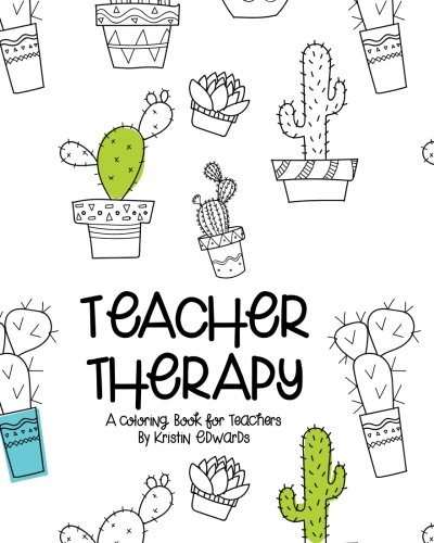 Imagen de archivo de Teacher Therapy: A Coloring Book for Teachers a la venta por SecondSale