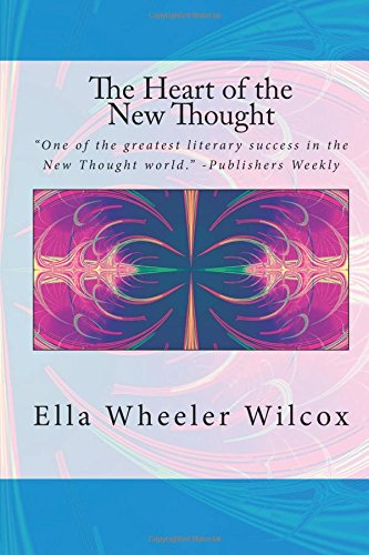 9781535443937: The Heart of the New Thought