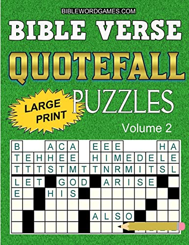 Stock image for Bible Verse Quotefall Puzzles Vol.2: 60 New large print Bible verse drop quote or Fallen Phrase puzzles for sale by SecondSale