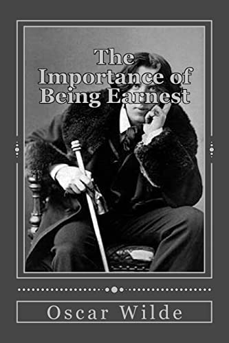 Stock image for The Importance of Being Earnest: A Trivial Comedy for Serious People [Soft Cover ] for sale by booksXpress