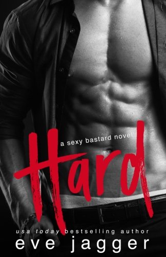 Beispielbild fr Hard: (A Sexy Bastard Novel): Volume 1 zum Verkauf von Revaluation Books