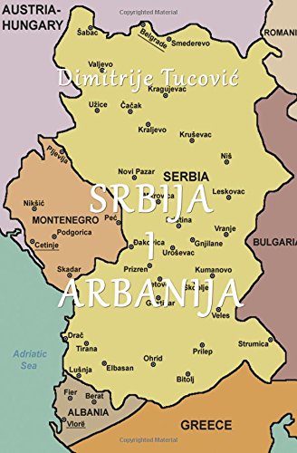 9781535454414: Srbija i Arbanija