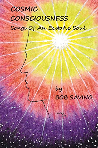 Imagen de archivo de Cosmic Conciousness: Songs of an Ecstatic Soul a la venta por THE SAINT BOOKSTORE