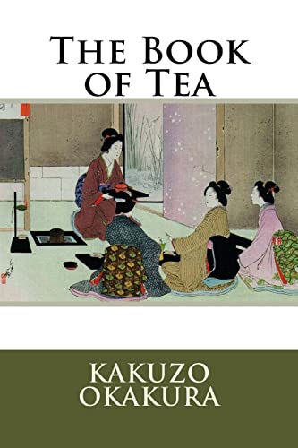 Beispielbild fr The Book of Tea zum Verkauf von SecondSale