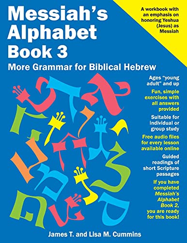 Beispielbild fr Messiah's Alphabet Book 3: More Grammar for Biblical Hebrew: Volume 3 zum Verkauf von AwesomeBooks