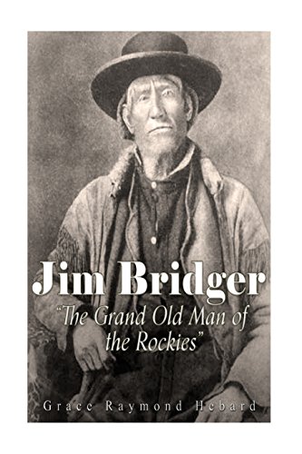 Beispielbild fr Jim Bridger, "The Grand Old Man of the Rockies" zum Verkauf von Revaluation Books