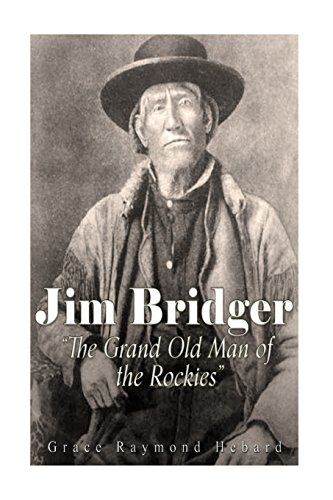 Stock image for Jim Bridger, "The Grand Old Man of the Rockies" for sale by Revaluation Books