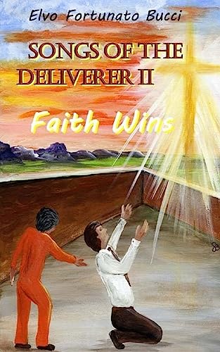 Stock image for Songs of the Deliverer II: Faith Wins (Volume 2) for sale by Lucky's Textbooks