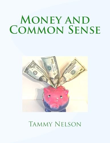 Stock image for Money and Common Sense for sale by THE SAINT BOOKSTORE