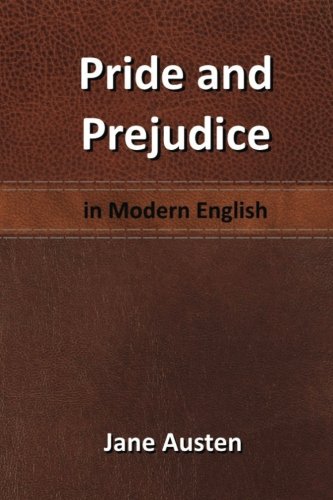 Imagen de archivo de Pride and Prejudice: in Modern English a la venta por HPB-Diamond