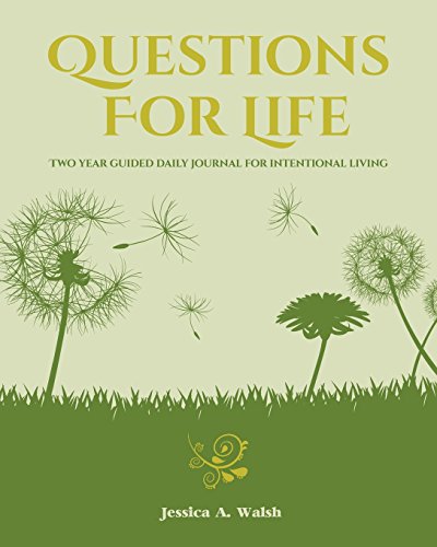 Stock image for Questions For Life: Two Year Guided Daily Journal For Intentional Living for sale by SecondSale