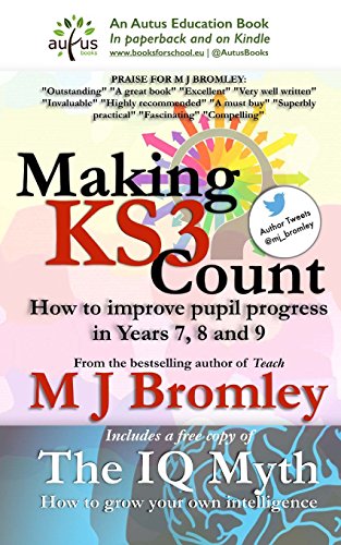 Beispielbild fr Making Key Stage 3 Count: How to improve pupil progress in Years 7, 8 and 9 zum Verkauf von WorldofBooks