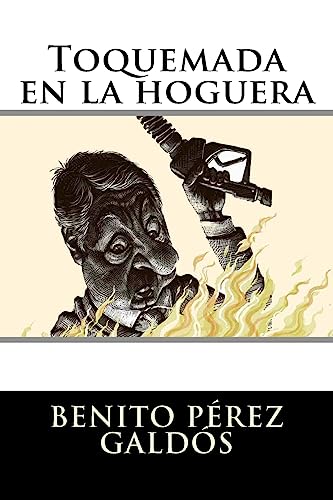 Stock image for Toquemada en la hoguera (Spanish Edition) [Soft Cover ] for sale by booksXpress