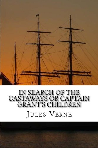 9781535513975: In Search Of The Castaways Or Captain Grant's Children