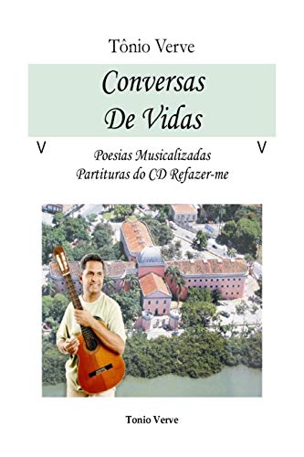 Beispielbild fr Conversas de Vidas: Poesias Musicalizadas (Portuguese Edition) zum Verkauf von Lucky's Textbooks