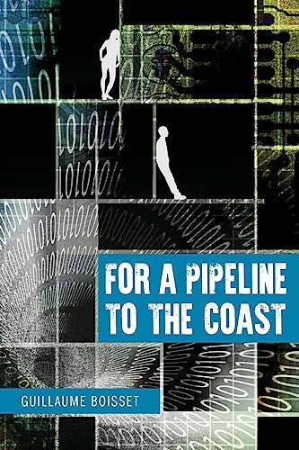 Stock image for For A Pipeline To The Coast for sale by THE SAINT BOOKSTORE