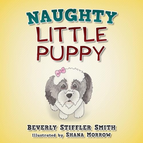 Stock image for Naughty Little Puppy for sale by SecondSale