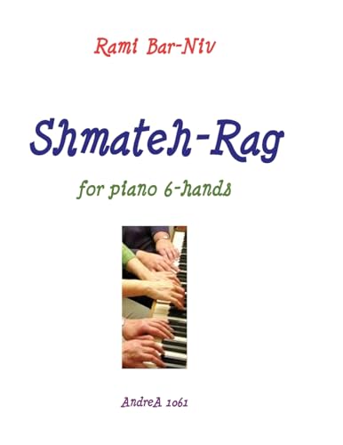 Stock image for Shmateh-Rag for Piano 6-Hands for sale by THE SAINT BOOKSTORE