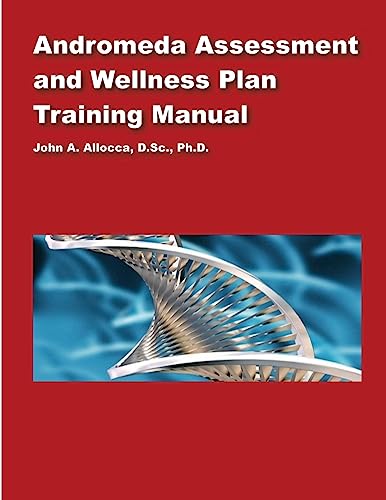 Beispielbild fr Andromeda Assessment and Wellness Plan Training Manual zum Verkauf von THE SAINT BOOKSTORE