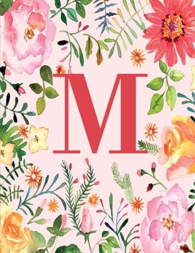 Imagen de archivo de M: Monogram Initial M Notebook for Women, Girls and School, Pink Floral 8.5 x 11 a la venta por SecondSale