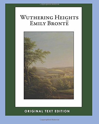 Stock image for Wuthering Heights (Original Text Edition) for sale by SecondSale