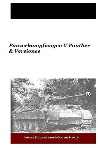 Imagen de archivo de Panzerkampfwagen V Panther & Versiones (Spanish Edition) a la venta por Lucky's Textbooks