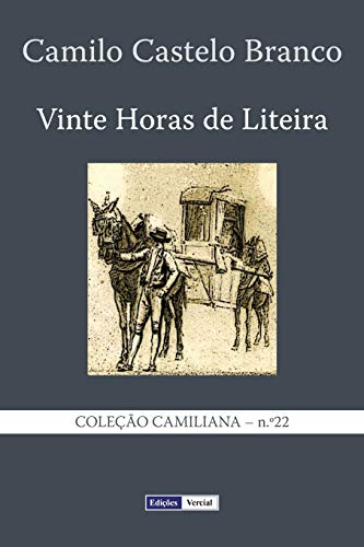 Beispielbild fr Vinte Horas de Liteira (Coleo Camiliana) (Portuguese Edition) zum Verkauf von Lucky's Textbooks