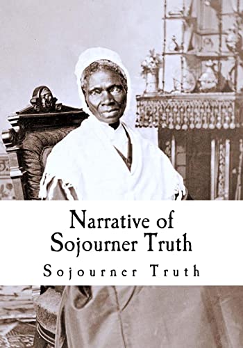 9781535587693: Narrative of Sojourner Truth (Sojourner Truth - Slave Narratives)
