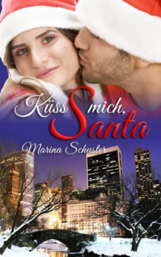 Beispielbild fr Kss mich, Santa: Liebesroman zum Verkauf von Studibuch