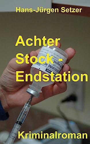 Stock image for Achter Stock - Endstation: Volume 1 (Leon Walters ermittelt) for sale by medimops